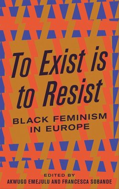 To Exist is to Resist (eBook, ePUB)