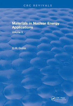 Materials in Nuclear Energy Applications (eBook, PDF) - Gupta, C. K.