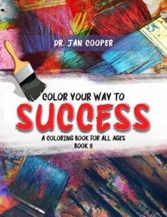 Color Your Way To Success (eBook, ePUB) - Cooper, Jan