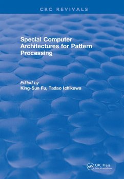Special Computer Architectures for Pattern Processing (eBook, ePUB) - Fu, King-Sun