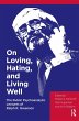 On Loving, Hating, and Living Well... - Bild 1