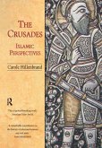 The Crusades: Islamic Perspectives (eBook, ePUB)