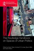 The Routledge Handbook on Spaces of Urban Politics (eBook, ePUB)