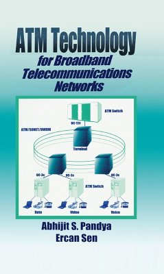 ATM Technology for Broadband Telecommunications Networks (eBook, ePUB) - Sen, Ercan