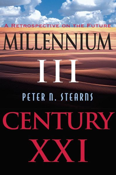 Millennium Iii, Century Xxi (eBook, ePUB) Millennium Iii, Century Xxi (eBook, ePUB)