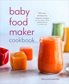 Baby Food Maker Cookbook (eBook, ePUB)
