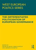 The Differentiated Politicisation of European Governance (eBook, ePUB)
