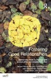 Fostering Good Relationships (eBook, PDF)