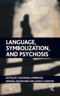 Language, Symbolization, and Psychosis (eBook, ePUB)
