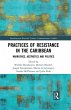 Practices of Resistance in the... - Bild 1