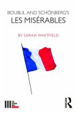 Boublil and Schönberg's Les Misérables (eBook, ePUB)