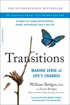 Transitions (40th Anniversary Edition) (eBook, ePUB) - Bridges, William; Bridges, Susan