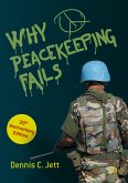 Why Peacekeeping Fails (eBook, PDF)