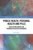Public Health, Personal Health and Pills (eBook, ePUB)