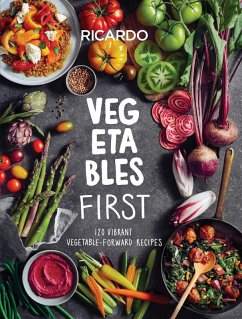 Vegetables First (eBook, ePUB) - Larrivee, Ricardo