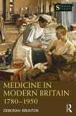 Medicine in Modern Britain 1780-1950 (eBook, PDF)
