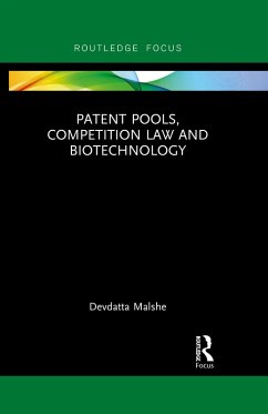 Cover Patent Pools, Competition Law and Biotechnology (eBook, ePUB)