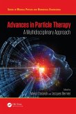Advances in Particle Therapy (eBook, ePUB)