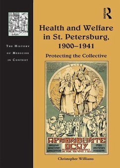 Health and Welfare in St. Petersburg, 1900-1941 (eBook, PDF) - Williams, Christopher