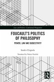 Foucault's Politics of Philosophy (eBook, ePUB)