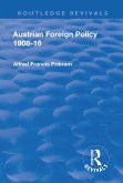 Revival: Austrian Foreign Policy 1908-18 (1923) (eBook, ePUB)