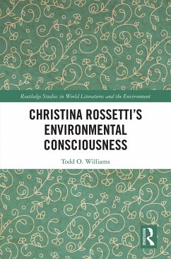 Christina Rossetti's Environmental Consciousness (eBook, ePUB) - Williams, Todd