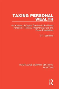 Taxing Personal Wealth (eBook, ePUB) - Sandford, C. T.