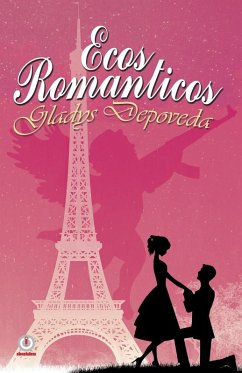 Ecos románticos (eBook, ePUB) - Depoveda, Gladys