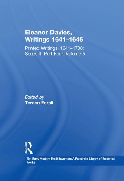Eleanor Davies, Writings 1641¿1646 (eBook, PDF) Eleanor Davies, Writings 1641¿1646 (eBook, PDF)
