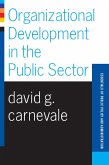 Organizational Development In The Public Sector (eBook, PDF)