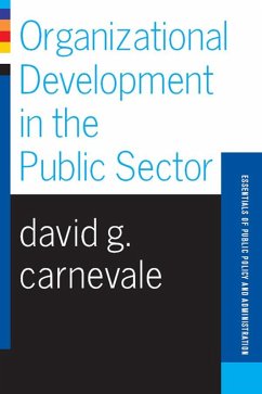 Organizational Development In The Public Sector (eBook, PDF) - Carnevale, David