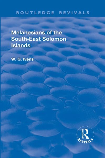Revival: Melanesians of the South-East Solomon Islands (1927) (eBook, ePUB)