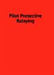 Pilot Protective Relaying (eBook, PDF) - Bild 1