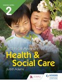 NCFE CACHE Level 2 Technical Award in Health and Social Care (eBook, ePUB)
