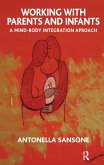 Working with Parents and Infants (eBook, PDF) Working with Parents and Infants (eBook, PDF)