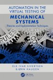 Automation in the Virtual Testing of Mechanical Systems (eBook, PDF)