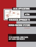 Local Applications of the Ecological Approach To Human-Machine Systems (eBook, PDF)