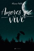 Amores que vivi (eBook, ePUB)