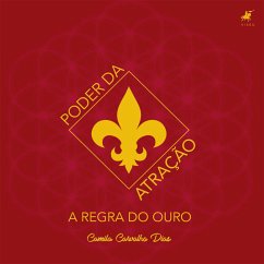 Poder da atração (eBook, ePUB) - Dias, Camila Carvalho