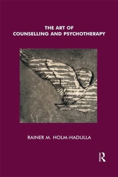 The Art of Counselling and Psychotherapy (eBook, ePUB) - Matthias Holm-Hadulla, Rainer