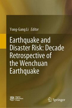 Earthquake and Disaster Risk: Decade Retrospective of the Wenchuan Earthquake (eBook, PDF)