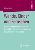 Wende, Kinder und Fernsehen (eBook, PDF)