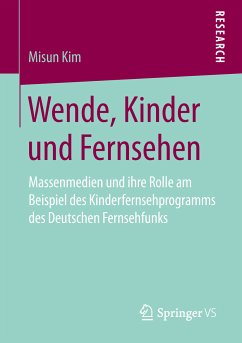 Wende, Kinder und Fernsehen (eBook, PDF) - Kim, Misun