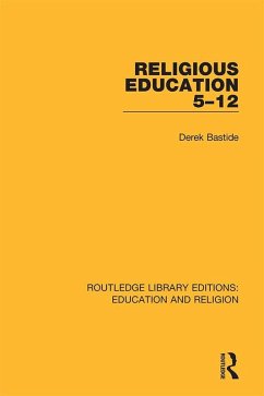 Religious Education 5-12 (eBook, PDF) - Bastide, Derek