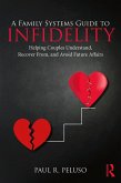 A Family Systems Guide to Infidelity (eBook, ePUB)