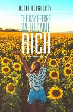 The Day Before We Became Rich (eBook, ePUB) - Dougherty, Debbi