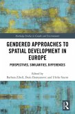 Gendered Approaches to Spatial Development in Europe (eBook, PDF)