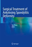 Surgical Treatment of Ankylosing Spondylitis Deformity (eBook, PDF)