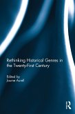Rethinking Historical Genres in the Twenty-First Century (eBook, PDF)