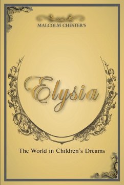 Elysia (eBook, ePUB) - Chester, Malcolm